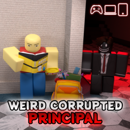 Weird Corrupted Principal [HOROR]