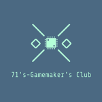 71's-Gamemaker's Club