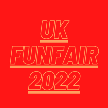 UK FunFair 2022 (Update)