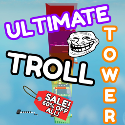 [60% OFF] ULTIMATE TROLL TOWER!