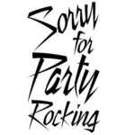 party rockers!! :D