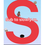 Slowly.m.