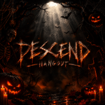 Descend Hangout