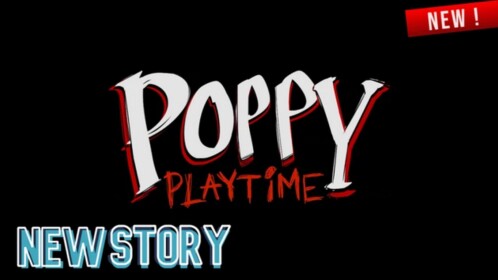 Poppy Playtime - New Story