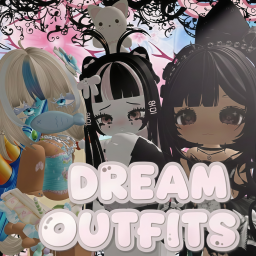 [NEW] Dream Outfits