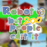 Robot 64 But A Lot Of People Edit It