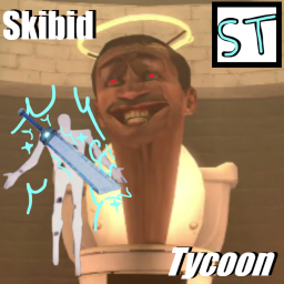 Skibid Tycoon
