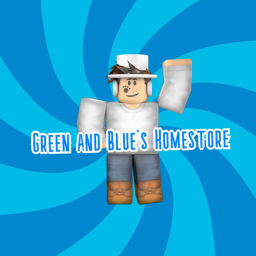 Green and Blue's Homestore!
