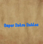 Super retro roblox