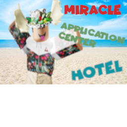 Miracle Hotel [Application Center]