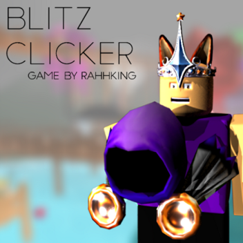 Blitz Clicker (NEW)