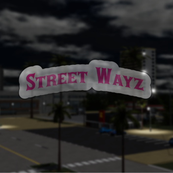 Street Wayz Beta (Fixes + New Cars)