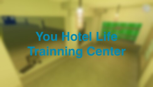 You Hotel Life Trainning Center