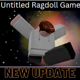 Untitled Ragdoll Game (Early acess)