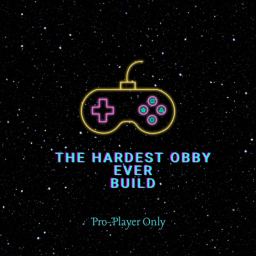 The Hardest Obby That You Can Play