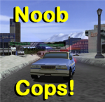Noob Cops!