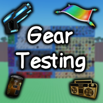 🛠️ Gear Testing! 🛠️