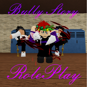 Bully Story (RP)