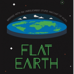 Welcome to THE Flat Earth