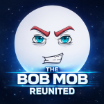 Bob Mob Reunited
