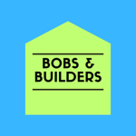 Bob and Builders