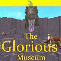 The Glorious Museum (Remake)