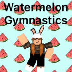 Watermelon Dance and Gymnastics