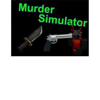 Murder Simulator