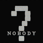 “ɴᴏʙᴏᴅʏ”
