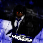 Gansuringā Reborn
