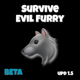 Survive Evil Furry 🐺 | UPD 1.5 | 🚪 SOON!!