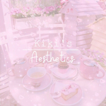 •Kiki’s Aesthetics•
