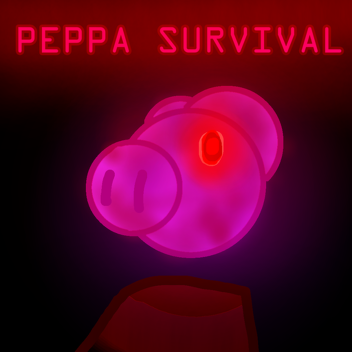 [???]Peppa survival