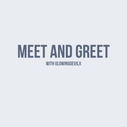 Me et and Greet