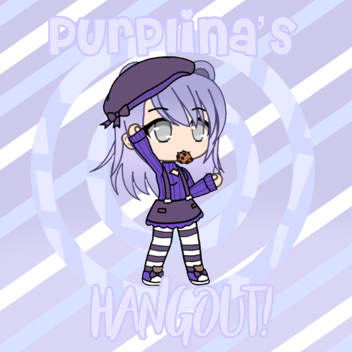 Purp lina's Hangout [Still Working]