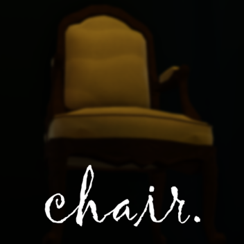 C H A I R
