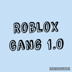 Roblox Gang 1.0