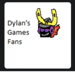 Dylan’s Games Fans