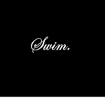 Swim.