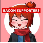 BACON SUPPORTERS…