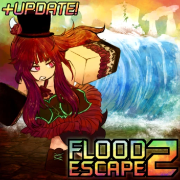 Flood Escape 2 Reborn