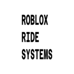 Roblox Ride Systems