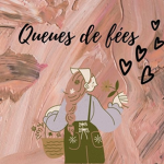 Queues de fées