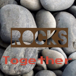 Rocks Together