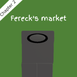 Fereck's market: Chapter 2