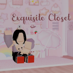+*Exquisite Closet*+