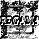 REGALIS . HOUNDS WITHOUT TEETH