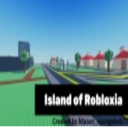 Island of Robloxia (GETTING UPDATED)