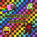 M0N5T3R'S Alt Army!