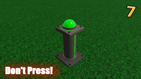 Don't Press The Button 7 scripts